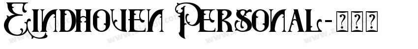 Eindhoven Personal字体转换 Eindhoven Personal字体转换
